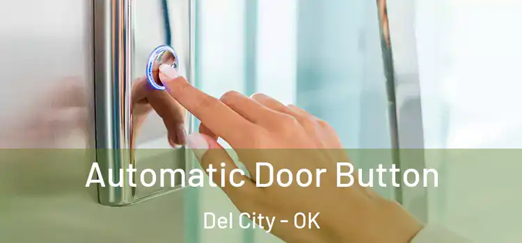 Automatic Door Button Del City - OK