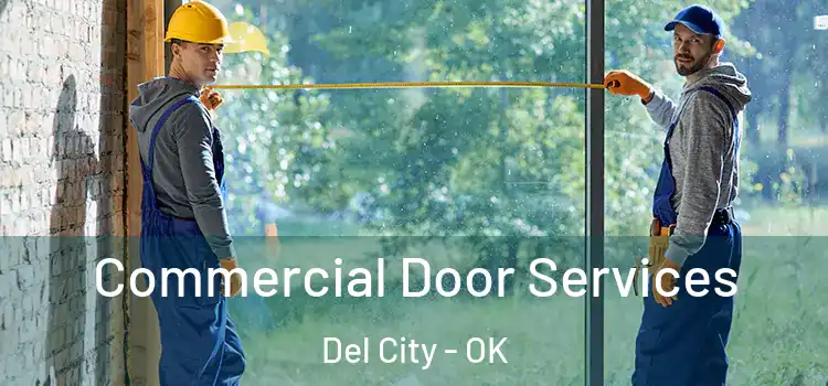 Commercial Door Services Del City - OK