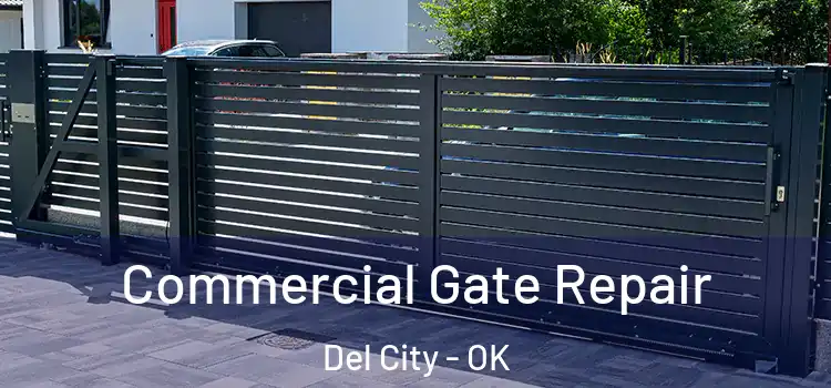 Commercial Gate Repair Del City - OK