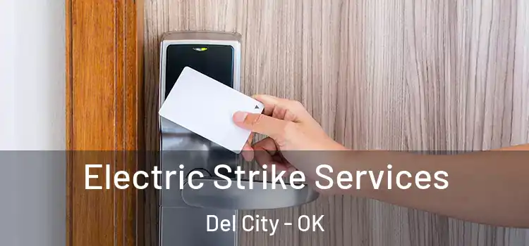 Electric Strike Services Del City - OK