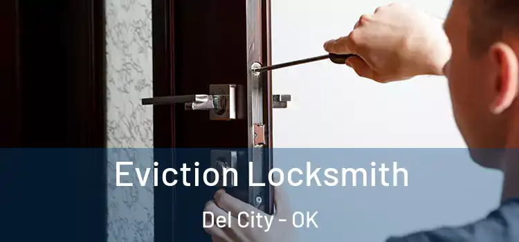 Eviction Locksmith Del City - OK