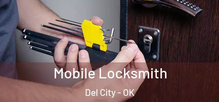 Mobile Locksmith Del City - OK
