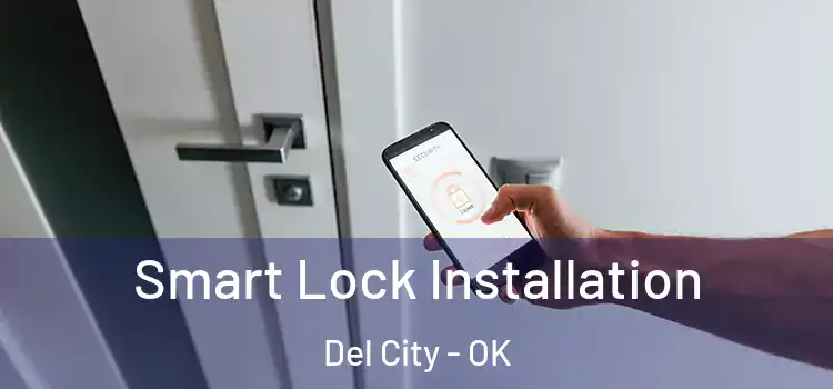 Smart Lock Installation Del City - OK